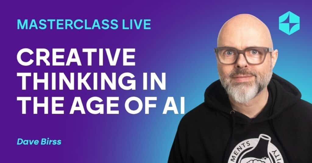 Masterclass en directo: El pensamiento creativo en la era de la IA